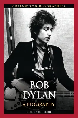 Bob Dylan: Una biografia - Bob Dylan: A Biography