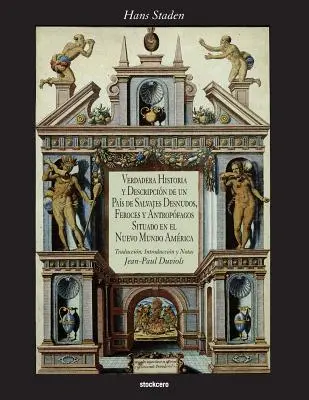 Storia vera e descrizione di un paese - Verdadera Historia y Descripcion de Un Pais