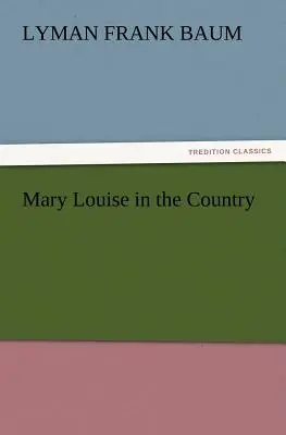 Mary Louise in campagna - Mary Louise in the Country