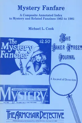Fanfara del mistero: A Composite Annotated Index to Mystery and Related Fanzines 1963-1981 (Indice composito e annotato delle fanzine di mistero e affini) - Mystery Fanfare: A Composite Annotated Index to Mystery and Related Fanzines 1963-1981