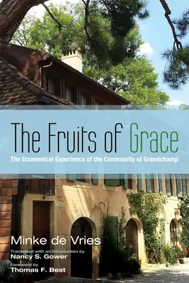 I frutti della grazia - The Fruits of Grace