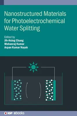 Materiali nanostrutturati per la scissione fotoelettrochimica dell'acqua - Nanostructured Materials for Photoelectrochemical Water Splitting