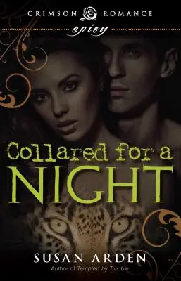 Con il collare per una notte - Collared for a Night