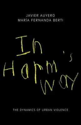 In Harm's Way: Le dinamiche della violenza urbana - In Harm's Way: The Dynamics of Urban Violence