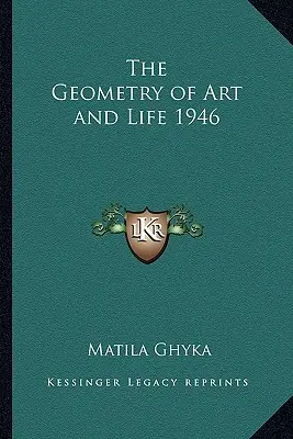 La geometria dell'arte e della vita 1946 - The Geometry of Art and Life 1946