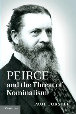 Peirce e la minaccia del nominalismo - Peirce and the Threat of Nominalism