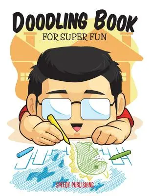 Libro degli scarabocchi per un divertimento super - Doodling Book For Super Fun