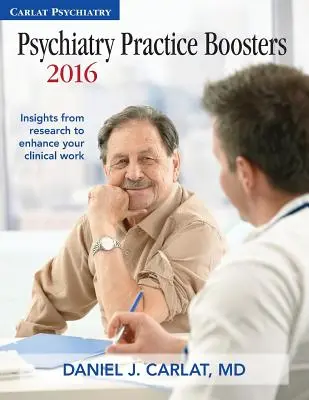 Psychiatry Practice Boosters 2016: Spunti dalla ricerca per migliorare il vostro lavoro clinico - Psychiatry Practice Boosters 2016: Insights from research to enhance your clinical work
