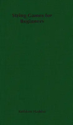 Giochi di corde per principianti - String Games for Beginners