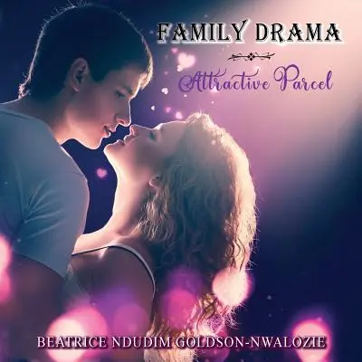 Dramma familiare: Un pacco attraente - Family Drama: Attractive Parcel