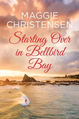 Ricominciare da capo a Bellbird Bay - Starting Over in Bellbird Bay