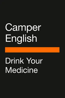 Medici e distillatori: La straordinaria storia medica della birra, del vino, degli alcolici e dei cocktail - Doctors and Distillers: The Remarkable Medicinal History of Beer, Wine, Spirits, and Cocktails