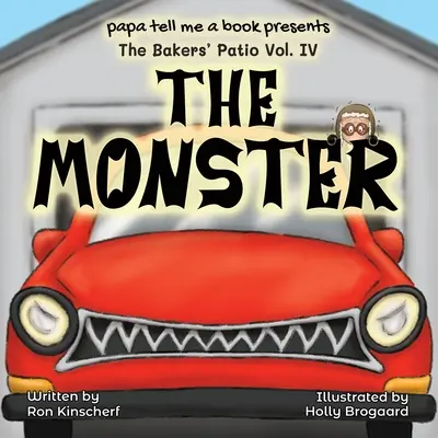 Il patio del fornaio: Il mostro - The Baker's Patio: The Monster