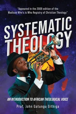 Teologia sistematica: Introduzione alla voce teologica africana - Systematic Theology: An Introduction to African Theological Voice