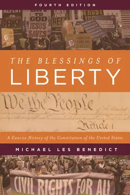 Le benedizioni della libertà: Storia concisa della Costituzione degli Stati Uniti d'America - The Blessings of Liberty: A Concise History of the Constitution of the United States
