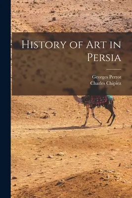 Storia dell'arte in Persia - History of Art in Persia