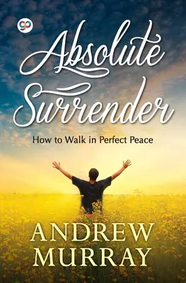 Arrendersi in modo assoluto - Absolute Surrender