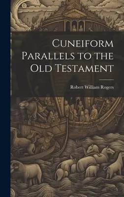 Paralleli cuneiformi all'Antico Testamento - Cuneiform Parallels to the Old Testament