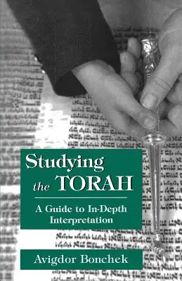 Studiare la Torah: Una guida all'interpretazione approfondita - Studying the Torah: A Guide to in-Depth Interpretation