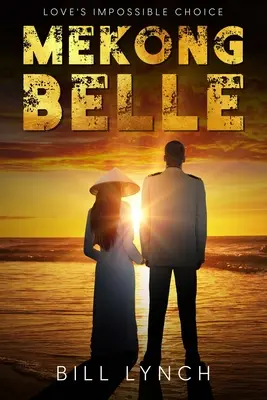 Mekong Belle: La scelta impossibile dell'amore - Mekong Belle: Love's Impossible Choice