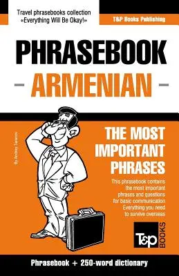 Frasario inglese-armeno e mini dizionario da 250 parole - English-Armenian phrasebook and 250-word mini dictionary