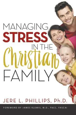 Gestire lo stress nella famiglia cristiana - Managing Stress in the Christian Family