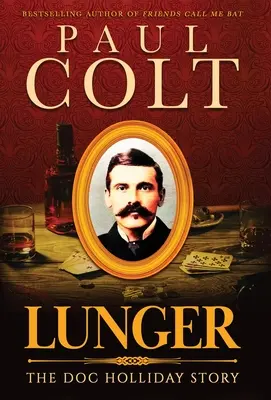 Lunger: La storia di Doc Holliday - Lunger: The Doc Holliday Story