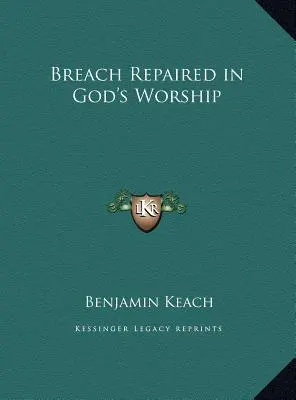 Breccia riparata nel culto di Dio - Breach Repaired in God's Worship