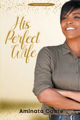 La sua moglie perfetta - His Perfect Wife