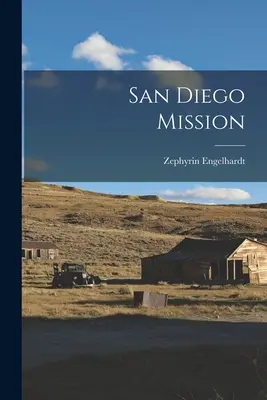 Missione di San Diego - San Diego Mission
