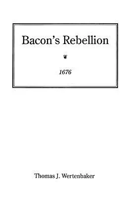 La ribellione di Bacon, 1676 - Bacon's Rebellion, 1676