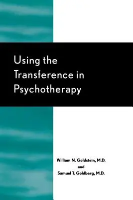 Usare il transfert in psicoterapia - Using the Transference in Psychotherapy