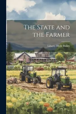 Lo Stato e l'agricoltore - The State and the Farmer