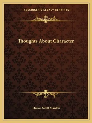 Pensieri sul carattere - Thoughts About Character