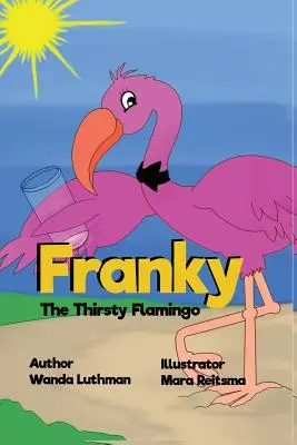 Franky il fenicottero assetato - Franky the Thirsty Flamingo