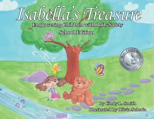 Il tesoro di Isabella: Responsabilizzare i bambini con la sicurezza del corpo, edizione per la scuola - Isabella's Treasure: Empowering Children with Body Safety, School Edition