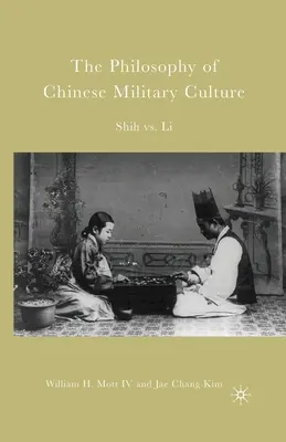 La filosofia della cultura militare cinese: Shih contro Li - The Philosophy of Chinese Military Culture: Shih vs. Li