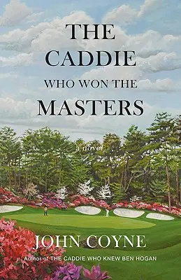 Il caddie che vinse il Masters - The Caddie Who Won The Masters