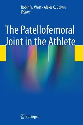 L'articolazione femoro-rotulea nell'atleta - The Patellofemoral Joint in the Athlete