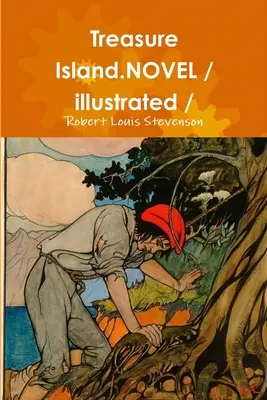 L'isola del tesoro.romanzo / illustrato / - Treasure Island.NOVEL / illustrated /