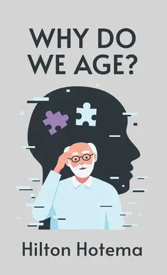 Perché invecchiamo con copertina rigida - Why Do We Age Hardcover