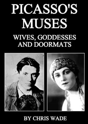 Le muse di Picasso: Mogli, dee e zerbini - Picasso's Muses: Wives, Goddesses and Doormats