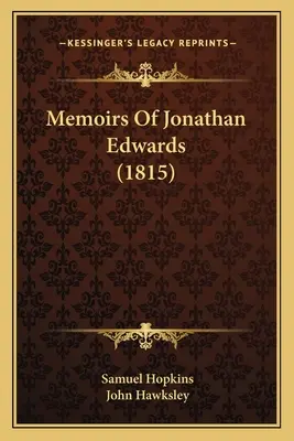 Memorie di Jonathan Edwards (1815) - Memoirs Of Jonathan Edwards (1815)