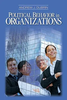 Il comportamento politico nelle organizzazioni - Political Behavior in Organizations
