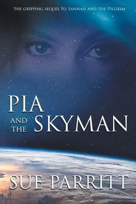 Pia e l'uomo del cielo - Pia and the Skyman