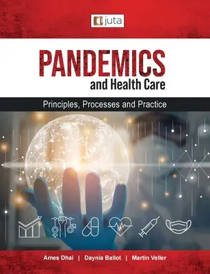 Pandemie e assistenza sanitaria: Principi, processi e pratiche - Pandemics and healthcare: Principles, Processes and Practice