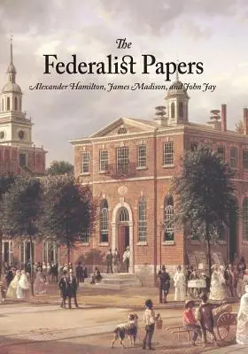 I documenti federalisti - The Federalist Papers