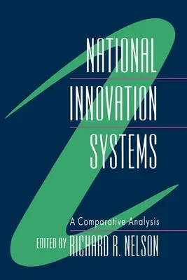Sistemi nazionali di innovazione: Un'analisi comparata - National Innovation Systems: A Comparative Analysis