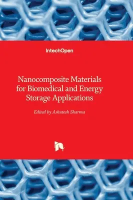 Materiali nanocompositi per applicazioni biomediche e di stoccaggio dell'energia - Nanocomposite Materials for Biomedical and Energy Storage Applications