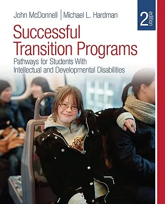 Programmi di transizione di successo: Percorsi per studenti con disabilità intellettiva e dello sviluppo - Successful Transition Programs: Pathways for Students with Intellectual and Developmental Disabilities